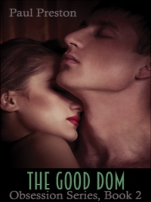 Title details for The Good Dom by Paul Preston - Available